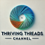 Thriving Threads Channel Podcast